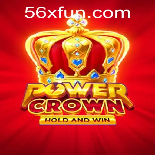 PowerCrown: Descubra o Novo Fenômeno do Jogo com 56X.com